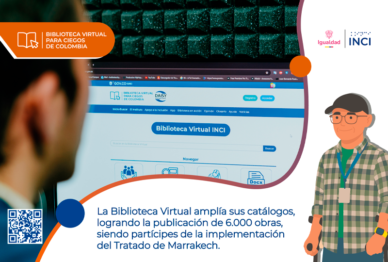 Imagen de una persona consultando la Biblioteca Virtual para Ciegos de Colombia en un computador. La pieza destaca la ampliación del catálogo bibliográfico accesible y el fortalecimiento del acceso a la información para la población con discapacidad visual.