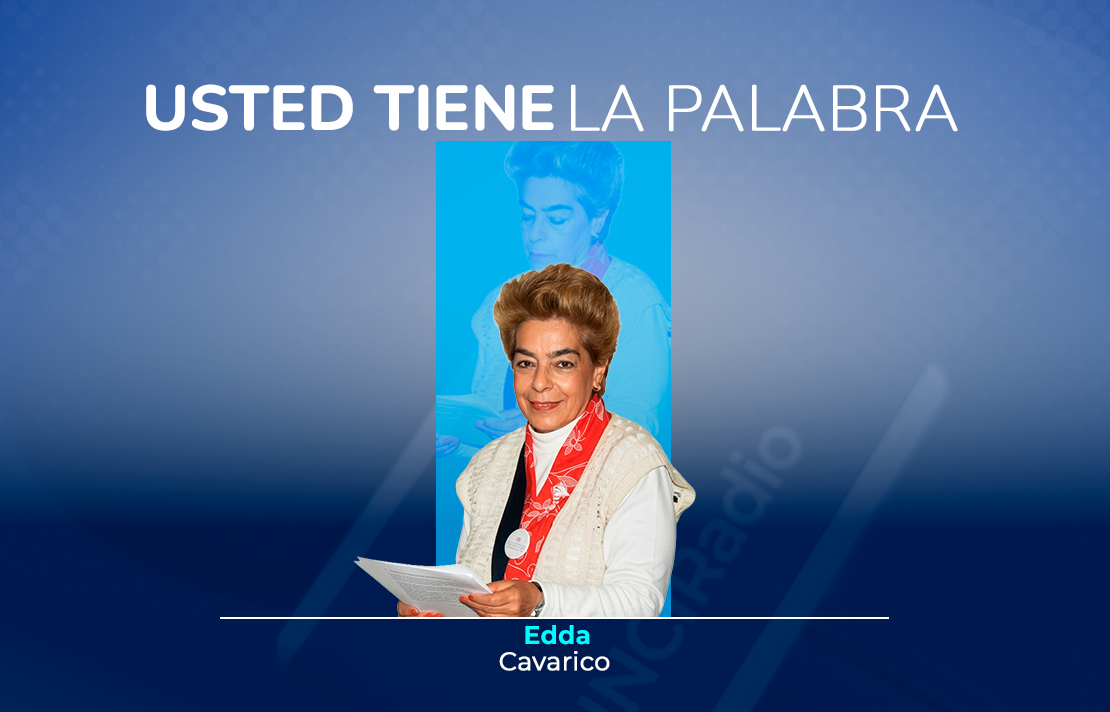 Afiche promocional del programa radial Usted Tiene la Palabra. En el centro aparece Edda Cavarico sosteniendo documentos impresos. El diseño utiliza tonos azules, con una imagen secundaria semitransparente al fondo.