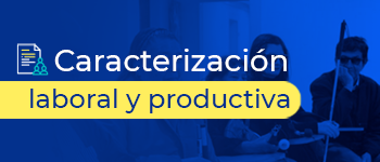 Caracterización laboral y productiva