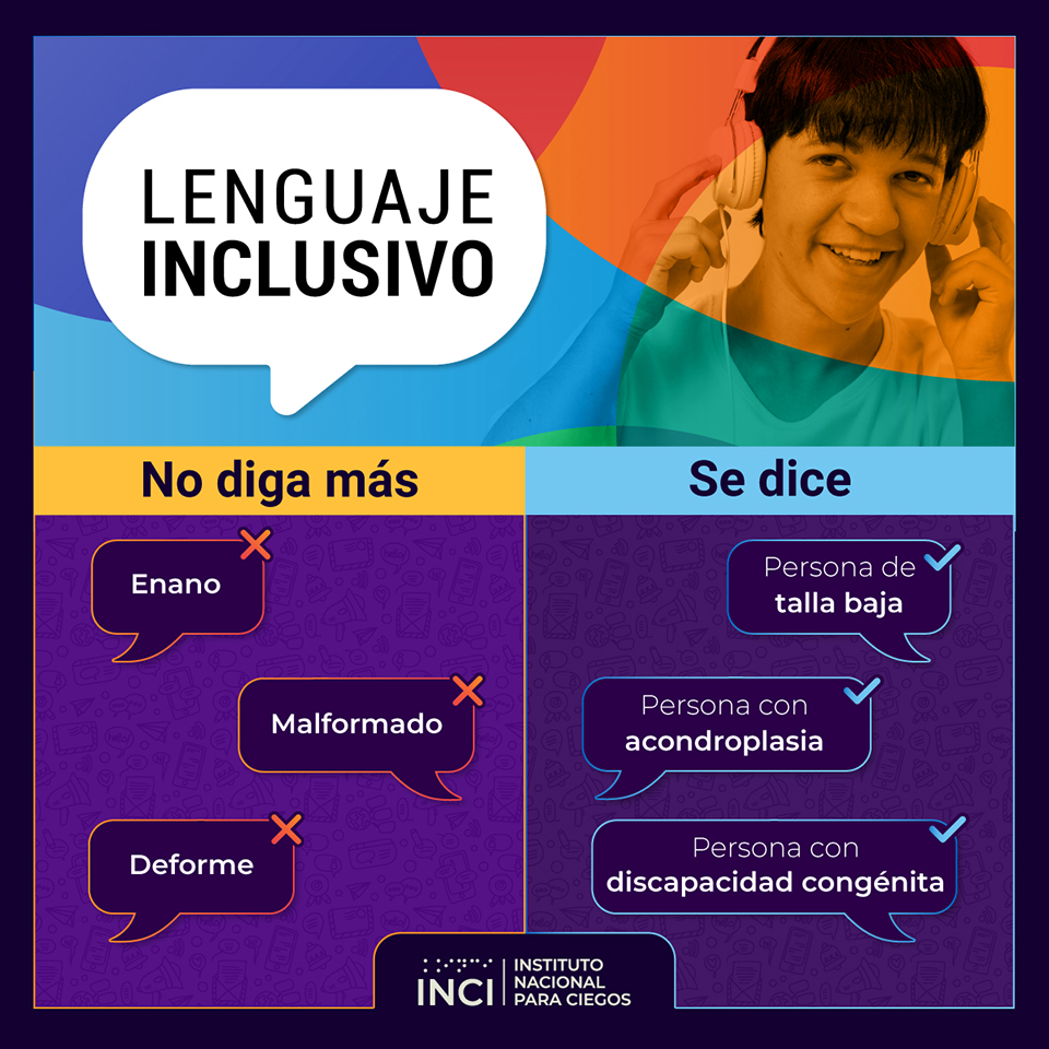 No diga más: Enano, malformado, deforme - se dice: persona de baja talla, persona con acondroplasia, persona con discapacidad congénita