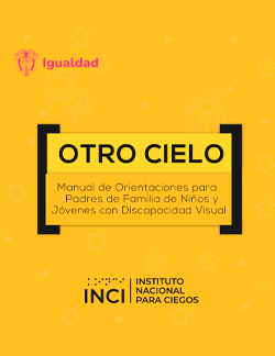 Portada cartilla Otro Cielo - Manual de Orientaciones para Padres de Familia de Niños y Jóvenes con Discapacidad Visual