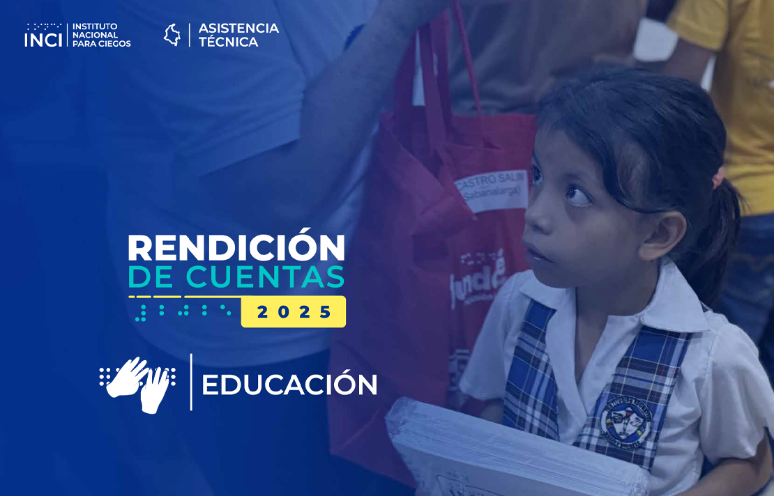 Presentación de Educación de la Rendición de Cuentas 2025 del INCI, en ella se ve una niña con discapacidad visual, recibiendo un kit educativo del INCI