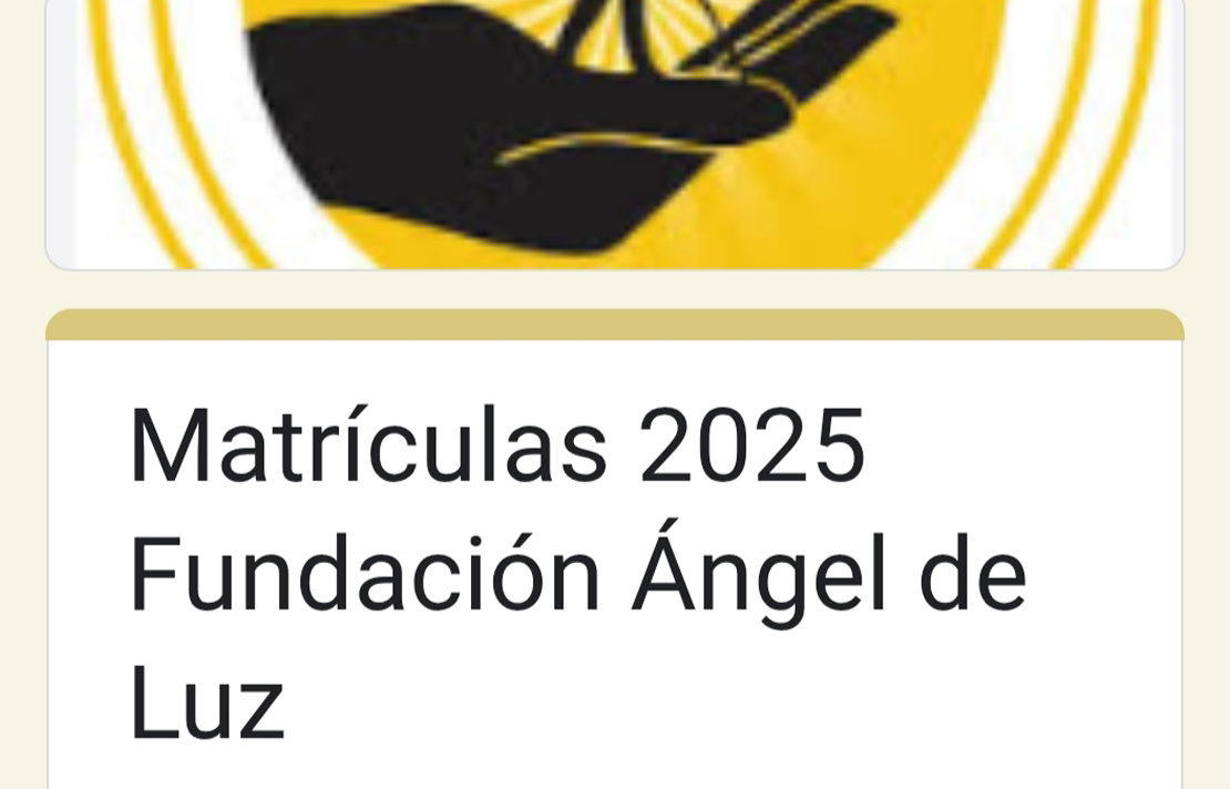 Matrículas 2025 - Fundación Ángel de Luz