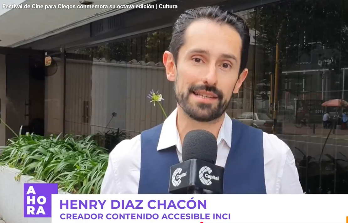 Henry Diaz Chacón, habla del Octavo Festival de cine para ciegos en la nota realizada por Canal Capital