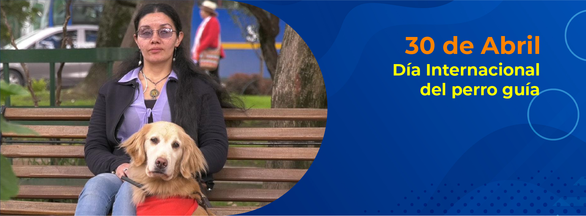 30 de abril - Día internacional del perro guía