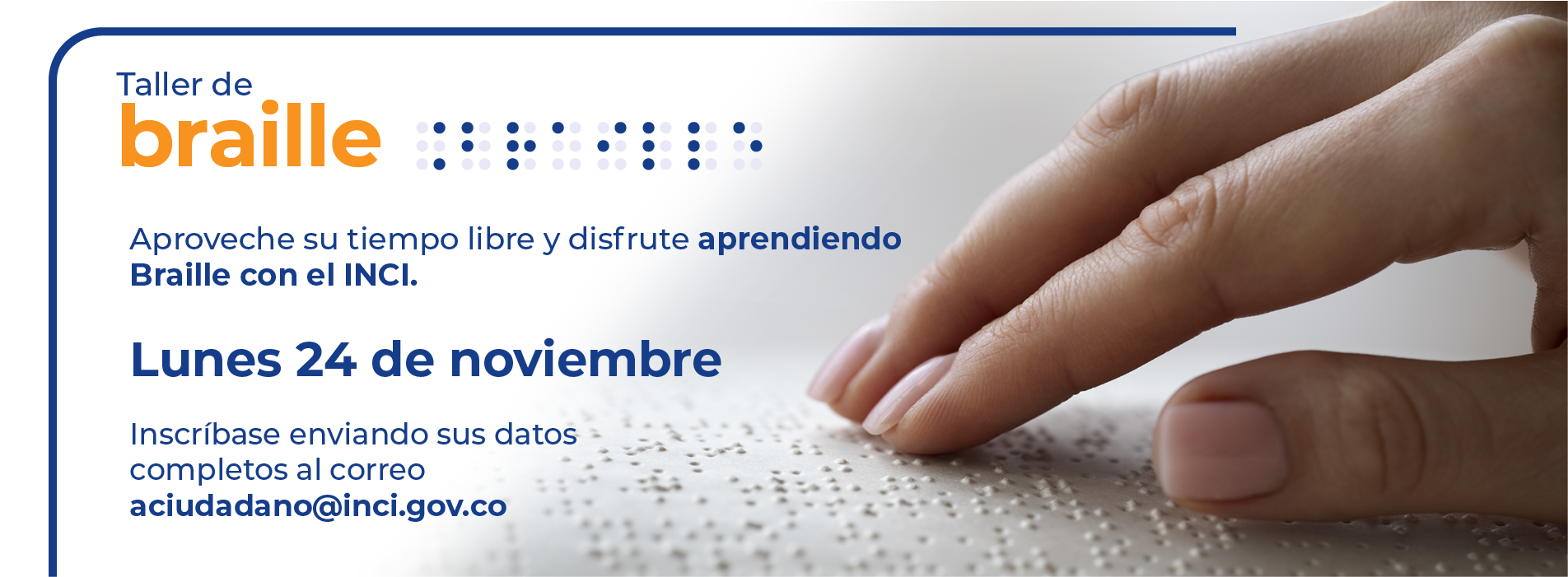 El INCI realizará el 24 de noviembre taller de Braille, abierta las inscripciones