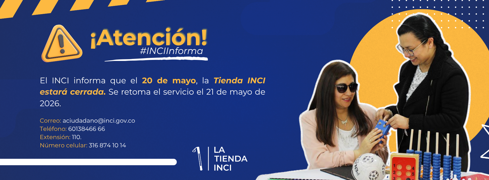 INCI que informa el cierre temporal de la Tienda INCI el 20 de mayo y la reanudación del servicio el 21 de mayo de 2026.