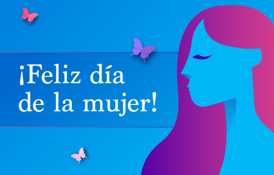 Imagen, con la frase &quot;Feliz día de la mujer&quot;