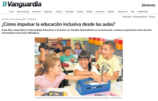 Captura de pantalla sitio web del periódico Vanguardia www.vanguardia.com ¿Cómo impulsar la educación inclusiva desde las aulas?