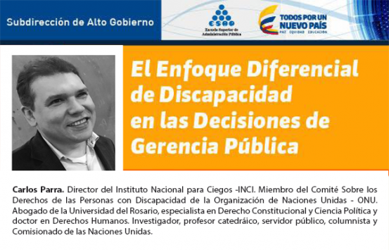 “El enfoque diferencial de discapacidad en las decisiones de gerencia pública”,