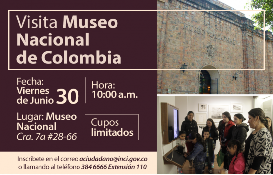 Invitación a la visita al Museo Nacional de Colombia